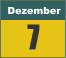 Dezember 7